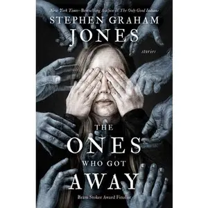 The Ones Who Got Away: Stories -- Stephen Graham Jones - Paperback - [PRE-ORDER]