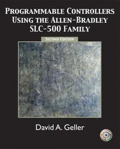 USED-Programmable Controllers Using the Allen-Bradley Slc-500 Family by Dave Geller (Paperback)
