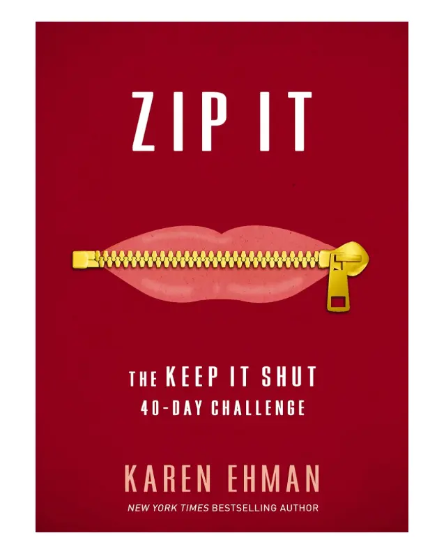 Zip It: The Keep It Shut 40-Day Challenge