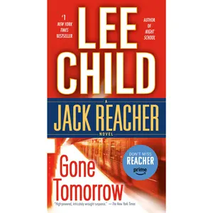 Gone Tomorrow: A Jack Reacher Novel -- Lee Child - Mass Market Paperbound