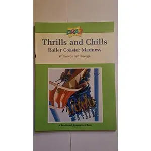 USED-DRA2 Thrills and Chills: Roller Coaster Madness (Benchmark Assessment Book Level 70) (Developmental Reading Assessment Second Edition) by Jeff Savage (Paperback)