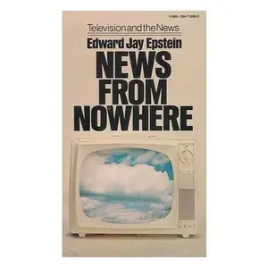 USED-News from Nowhere V998 by Edward Jay Epstein (Paperback)