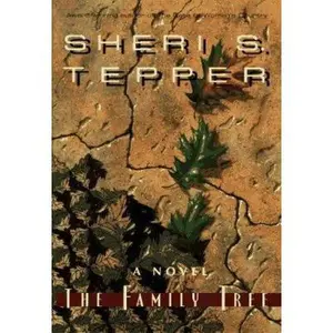 USED-The Family Tree by Sheri S Tepper (Hardcover)