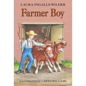 Farmer Boy (Little House: Volume Number 2) by Laura Ingalls Wilder||Garth Williams [Paperback Book]