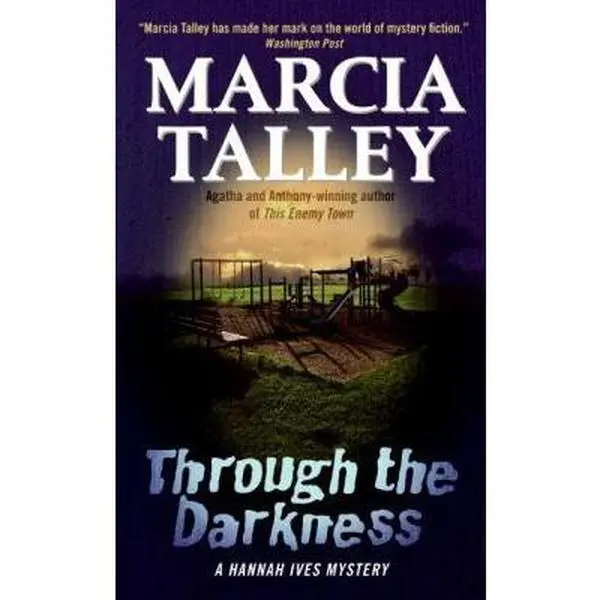 USED-Through the Darkness by Talley, Marcia (Mass Market Paperback)