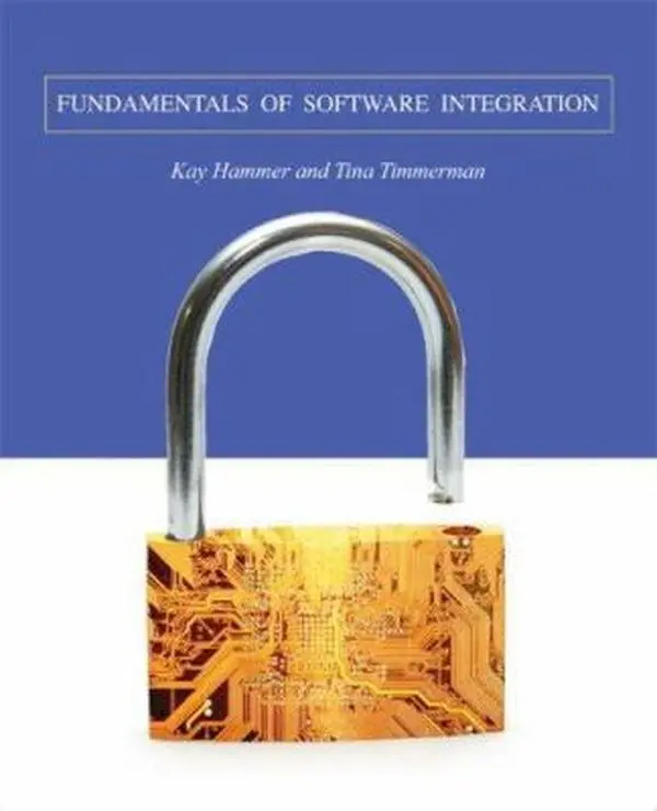 USED-Fundamentals of Software Integration by Hammer, Kay (Paperback)