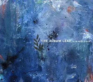 The Album Leaf - In a Safe Place  [COMPACT DISC - CD]