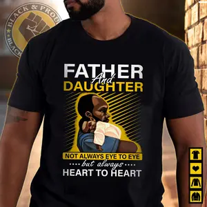 Father and Daughter Shirt, Black DAD T-Shirt, Black Father Tee, Strong Black Man Tees, African American Papa, Father's Day Gift, Gift For His