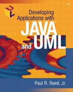 USED-Developing Applications with Java¿ and UML by Reed, Paul R. Jr. (Paperback)