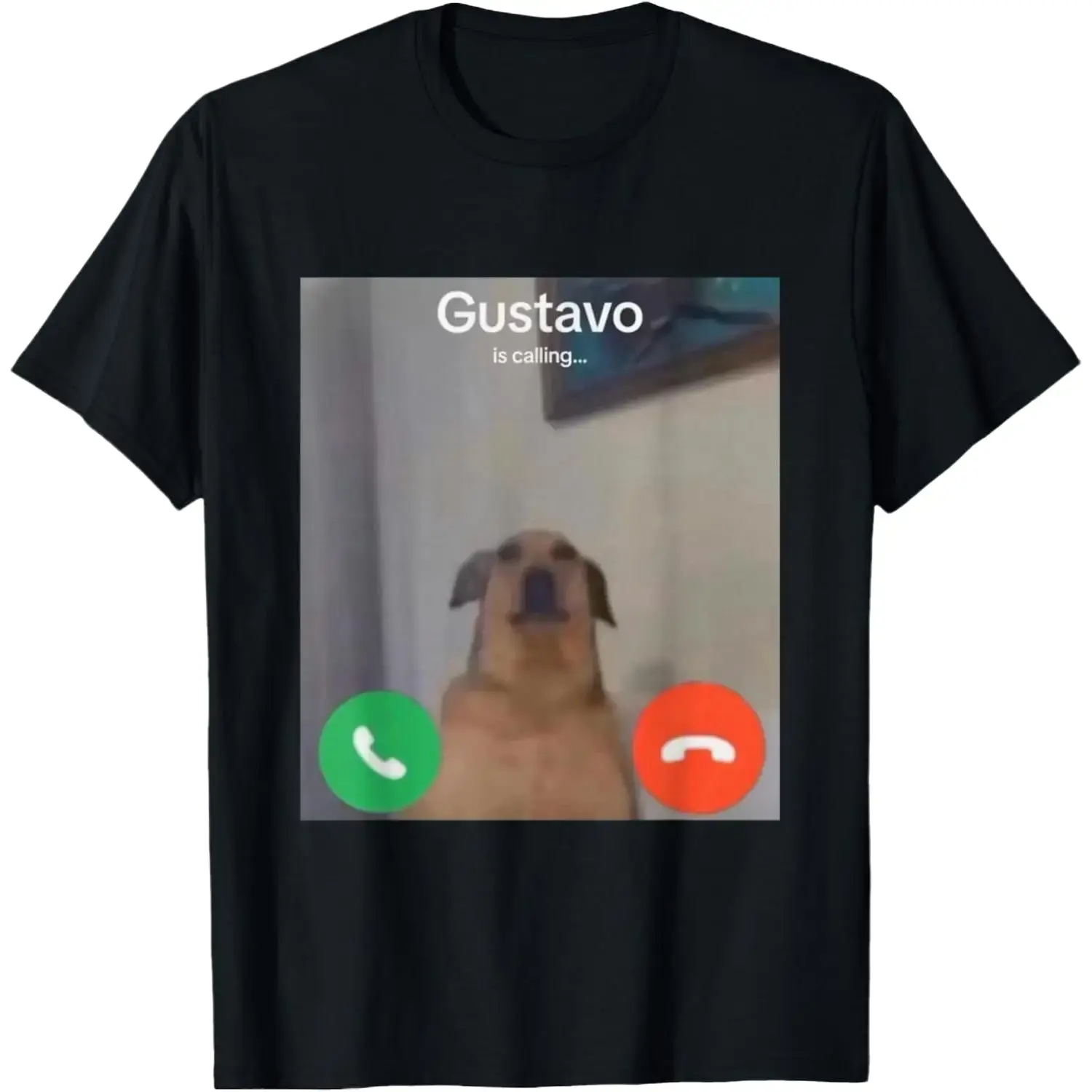 Calling T-Shirt Gustavo is Calling Menswear 100% Cotton Casual Tee for Meme Lovers Unisex
