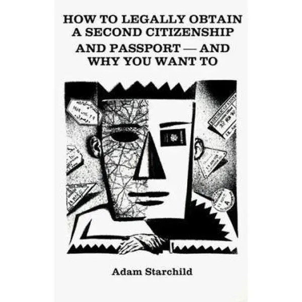USED English Tutorial Books: How to Legally Obtain a Second Citizenship and Passport, and Why You Want to by Adam Starchild (Paperback)