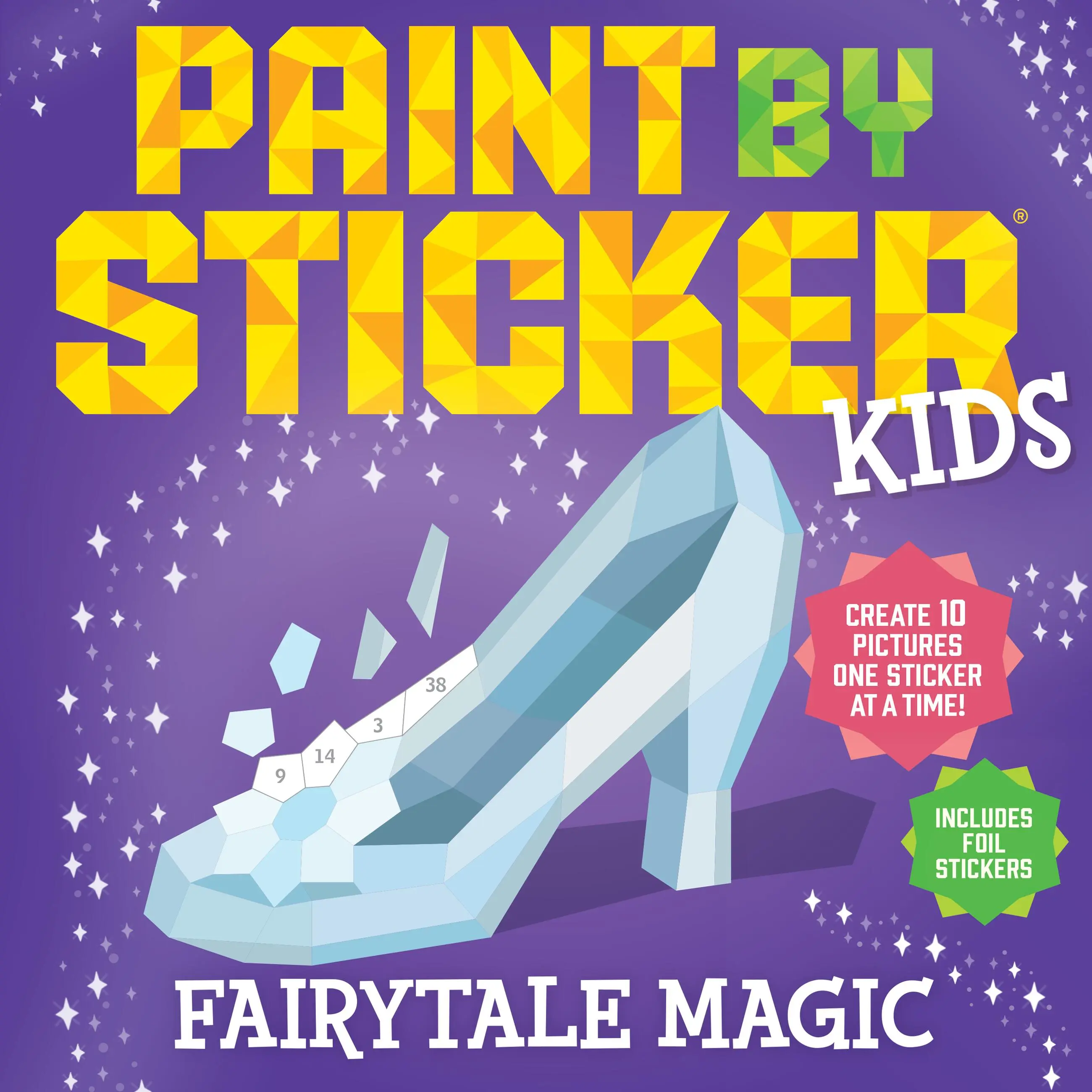 Paint by Sticker Kids: Fairytale Magic by Workman Publishing [Paperback Book]