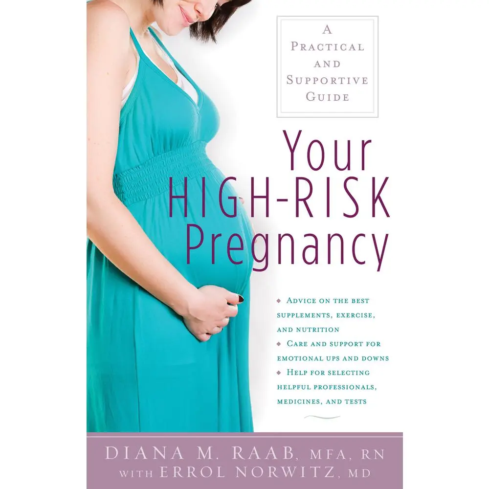 USED Soft Covers Book - Your High-Risk Pregnancy: A Practical, Supportive Guide with Pregnancy Tips, Good Care and Support for Emotional Ups and Downs, Build Solid Support System by Diana Raab (English Paperback), Cope With Emotions, Practical And Support
