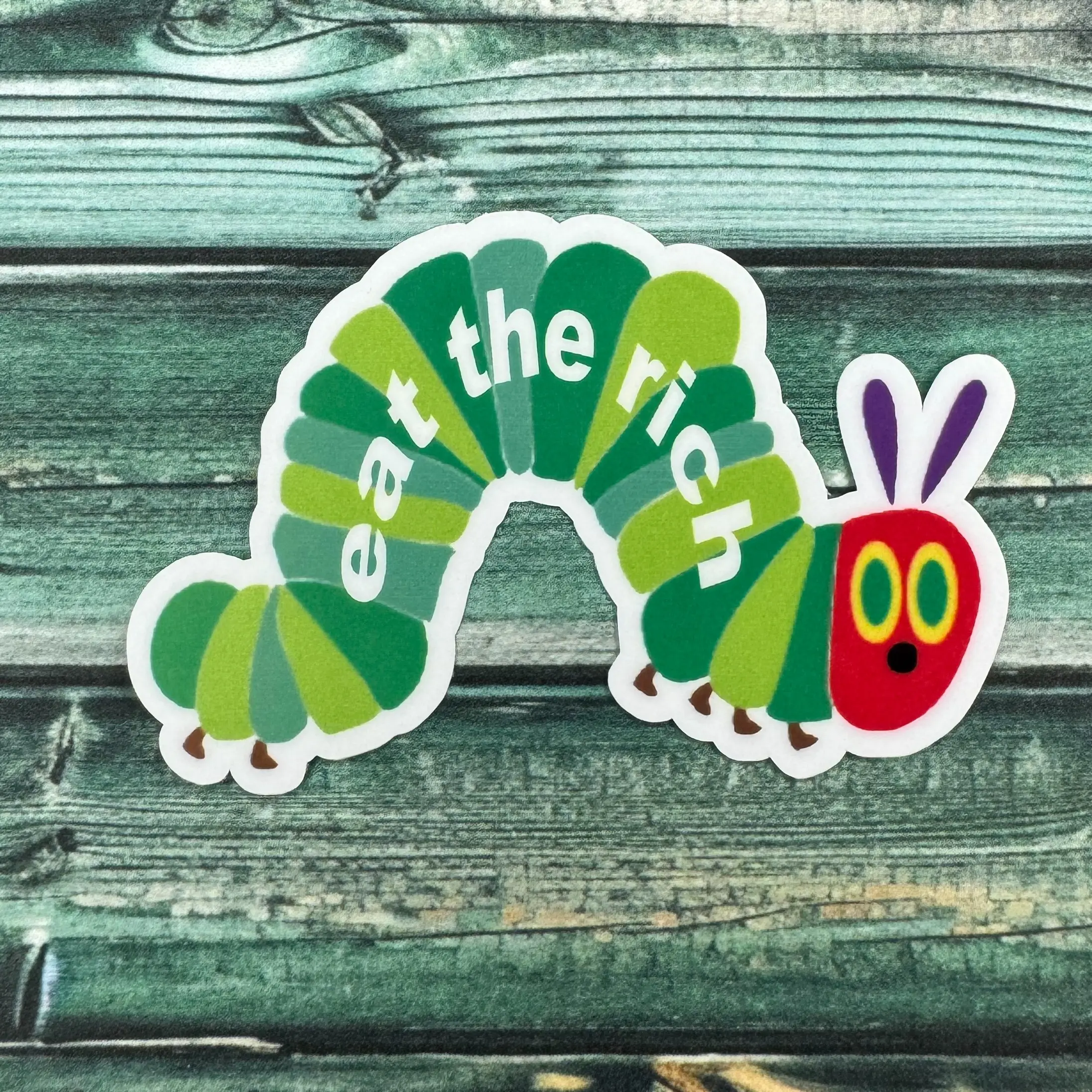 Eat The Rich Caterpillar Weatherproof Sticker