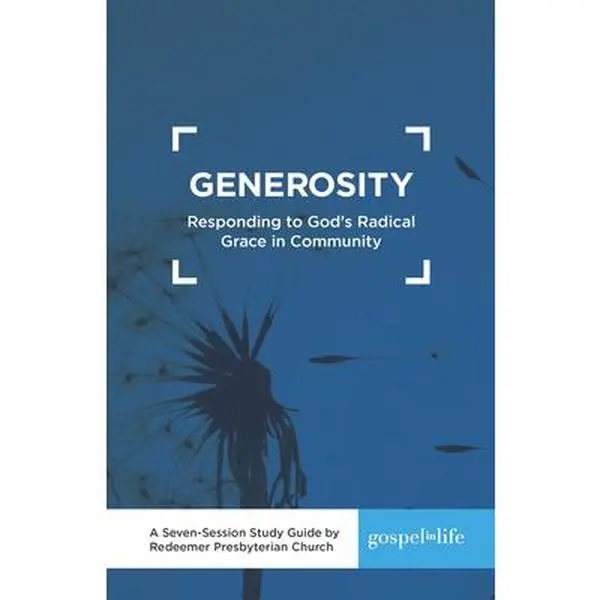 USED Book - Generosity Study Guide: Responding to God's Radical Grace in Community Study Guide by Tim Keller (Paperback) - english