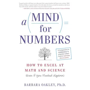 USED-A Mind for Numbers: How to Excel at Math and Science (Even If You Flunked Algebra) by Oakley, Barbara (Paperback)