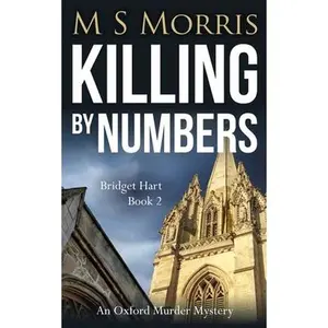 USED Book - Killing by Numbers: An Oxford Murder Mystery by Morris, M. S. (Paperback) - english