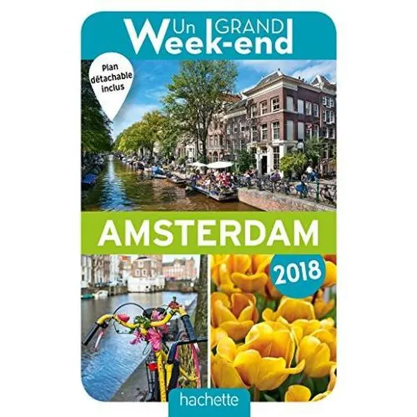 Used Book - Guide to a Grand Weekend in Amsterdam 2018 (French Edition, Softcover)