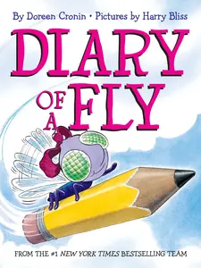 Diary of a Fly by Doreen Cronin||Harry Bliss [Paperback Book]