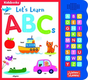 27-Button Sound Book Let's Learn ABCs -- Kidsbooks Publishing, Board Book