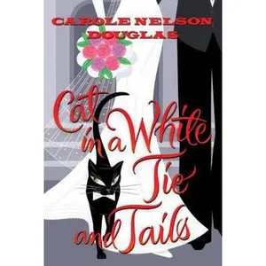 USED-Cat in a White Tie and Tails: A Midnight Louie Mystery (Midnight Louie Mysteries) by Carole Nelson Douglas (Hardcover)