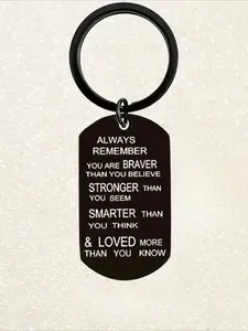 Inspirational gift keychain, Personalized heart tag, black stainless steel pendant, with 'always remember, you are braver' motivational quotes, durable, suitable for friends and family graduation birthday gifts, locking good memories