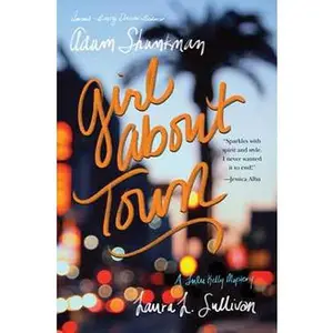 GIRL ABOUT TOWN: A LULU KELLY MYSTERY [Tradepaper]