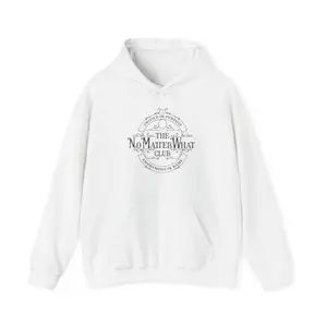 No Matter What Club Hooded Sweatshirt - Narcotics/Alcoholics Anonymous Clothing & Gifts - Recovery Hoodie