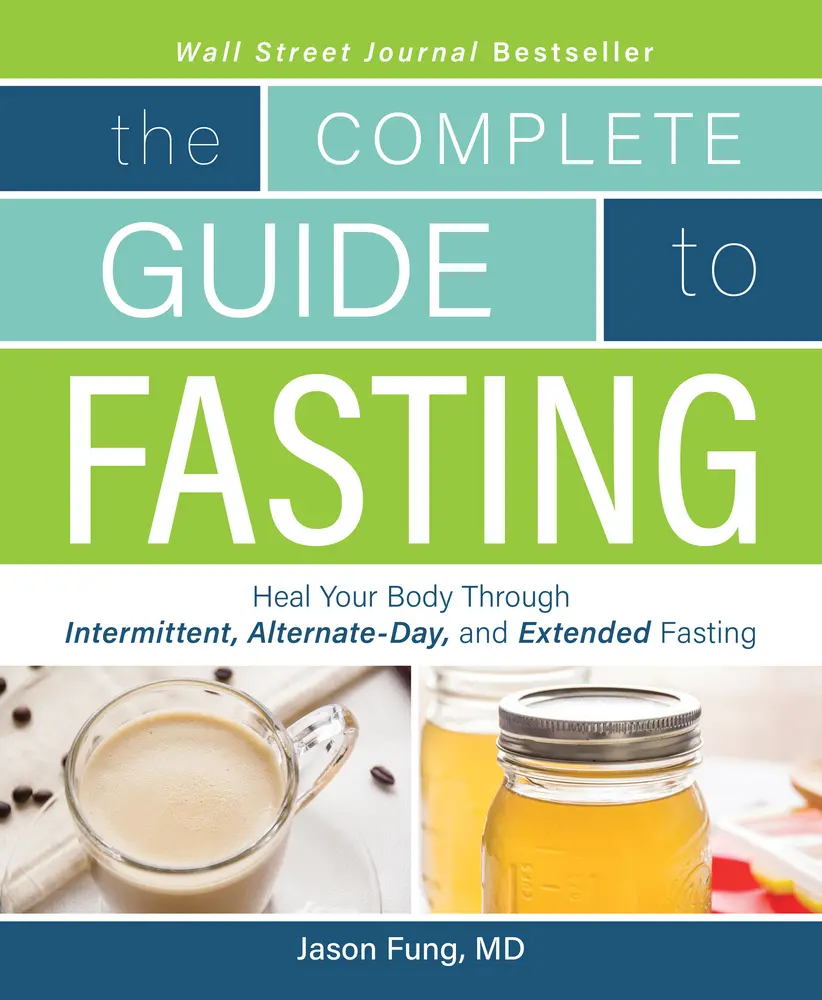 USED Book - The Complete Guide to Fasting: Heal Your Body Through Intermittent, Alternate-Day, and Extended Fasting by Fung, Jason (Paperback) - english