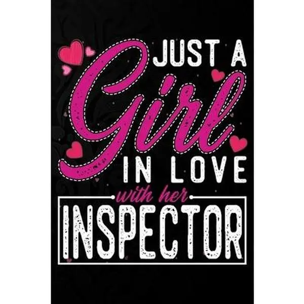 Used "Just A Girl In Love With Her Inspector" Notebook-Planner-Diary - Cute 10in Gift for Girlfriend-Fiance-Wife of an Inspector, Ideal for Valentine's Day-Anniversary, by Gift Co