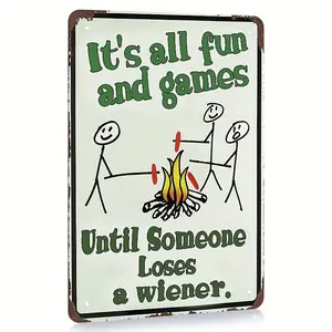 1 count Multicolor Retro Metal Tin Sign - Humorous Campfire Backyard Decor with Its All Fun And Games Until Someone Loses A Wiener Quote - 8x12 Inch Iron Wall Art for Indoor or Outdoor Use
