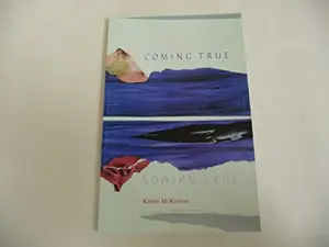 USED-Coming True by Karen McKinnon (Paperback)