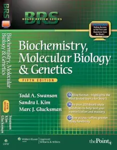 USED-BRS Biochemistry, Molecular Biology, and Genetics, Fifth Edition by Todd A. Swanson (Paperback)