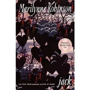 Jack (Oprah's Book Club) -- Marilynne Robinson, Paperback