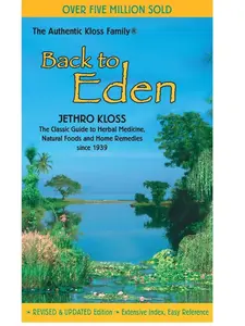 The Back to Eden Cookbook