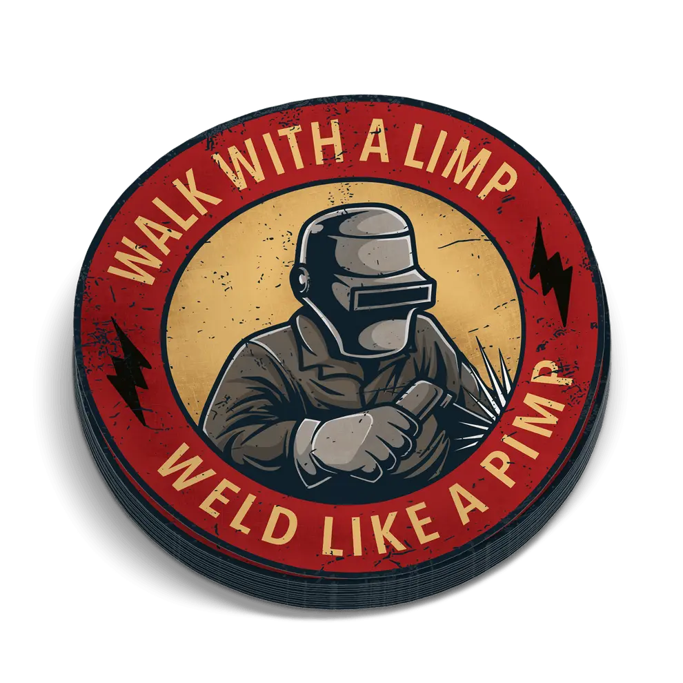 Walk With a Limp Weld Like a Pimp Funny Welder Die-Cut Sticker – Vintage Welding Humor Vinyl Decal – Gift for Fabricators and Metalworkers | Die-Cut Sticker for Laptop Water Bottle