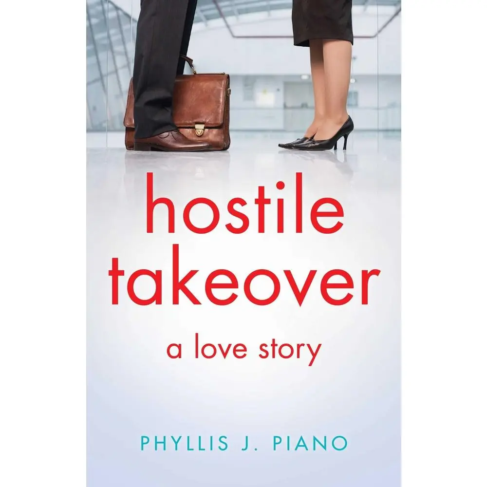 Used Soft Covers Book - Hostile Takeover: An Engaging Love Story by Phyllis J. Piano (2016 Edition, 272 Pages, English) - For Lovers of Fiction Literature