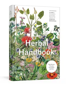 Herbal Handbook Book 50 Herbs with History & Botanical Art Natural Uses Recipes & Remedies for Home Garden & Wellness