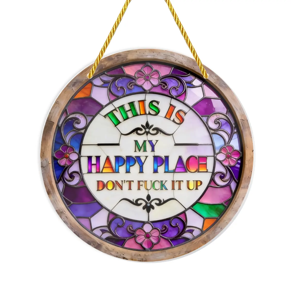 "This Is My Happy Place Don't F It Up" Sign, 8 Inch Acrylic Wall Decor, Vibrant Colors Round Garden Sign for Home, Garden, Bar, Farm, Coffee Shop Decor