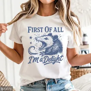Funny Opossum Shirt, Angry Opossum Tshirt, First Of All I'm A Delight, Opossum Lover Gift, Sarcastic Animal Tee, Funny Meme Shirts