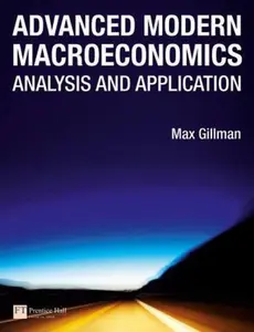 USED-Advanced Modern Macroeconomics: Analysis and Application by Max Gillman (Paperback)