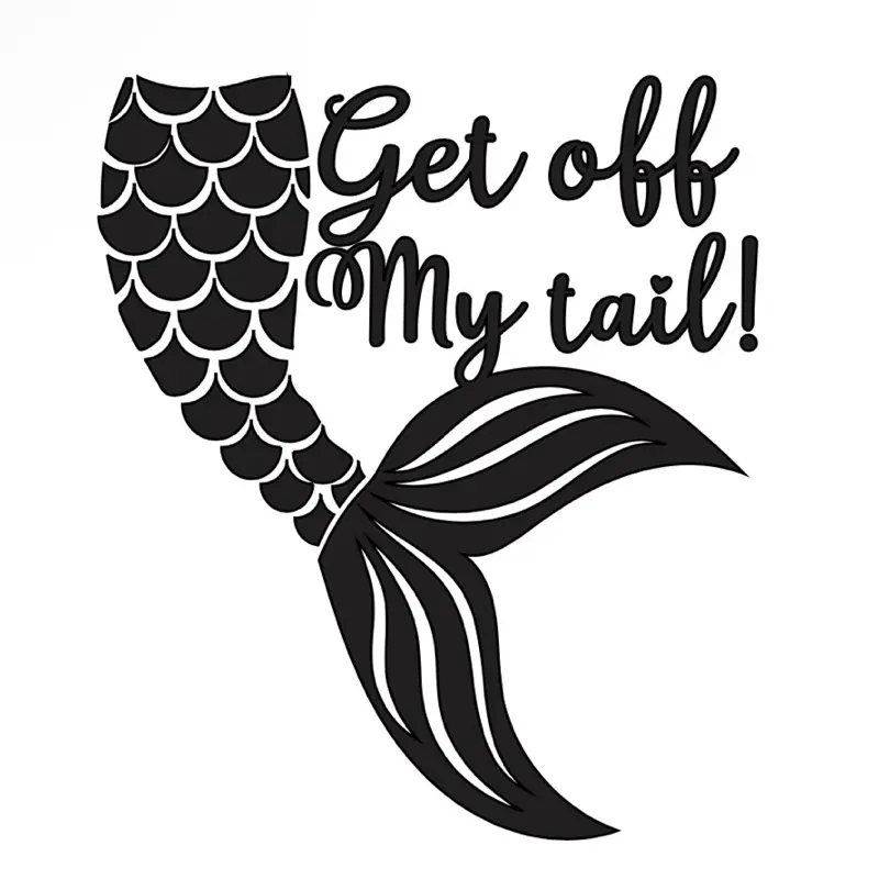 Get Off My Tail Decal - Personalized Vinyl Sticker for Laptops Water Bottles Cars - Customizable Size & Color - Easy Application & Removal - Decorative & Promotional Use