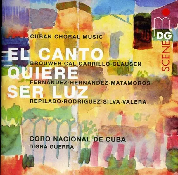 Digna Guerra - Canto Quiere Ser Luz / Cuban Choral Music  [COMPACT DISC - CD]