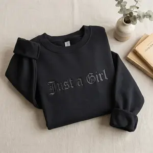 [MADE IN US] Embroidered Just A Girl Sweatshirt, Graphic Crewneck Pullover