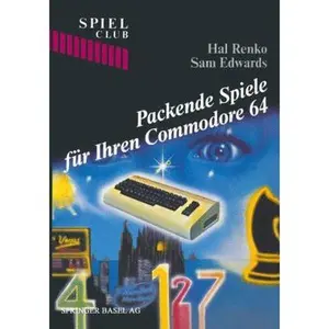 USED-Packende Spiele Für Ihren Commodore 64 by Renko (Paperback)