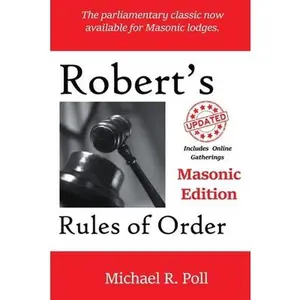 Robert's Rules of Order: Masonic Edition -- Michael R. Poll, Paperback