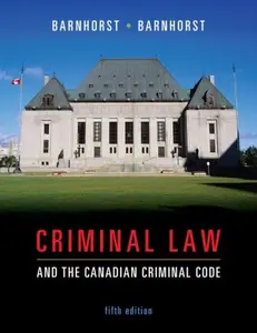 USED-Criminal Law and the Canadian Criminal Code by Richard Barnhorst (Paperback)