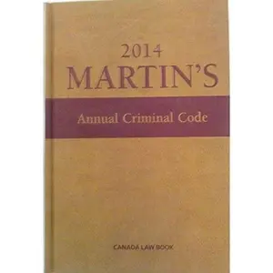 USED-Martin's Annual Criminal Code 2014 by Greenspan, Edward L. (Hardcover)