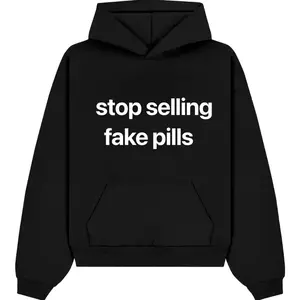 Stop Selling Fake Pills Hoodie - Black Pullover with Clear Text Message
