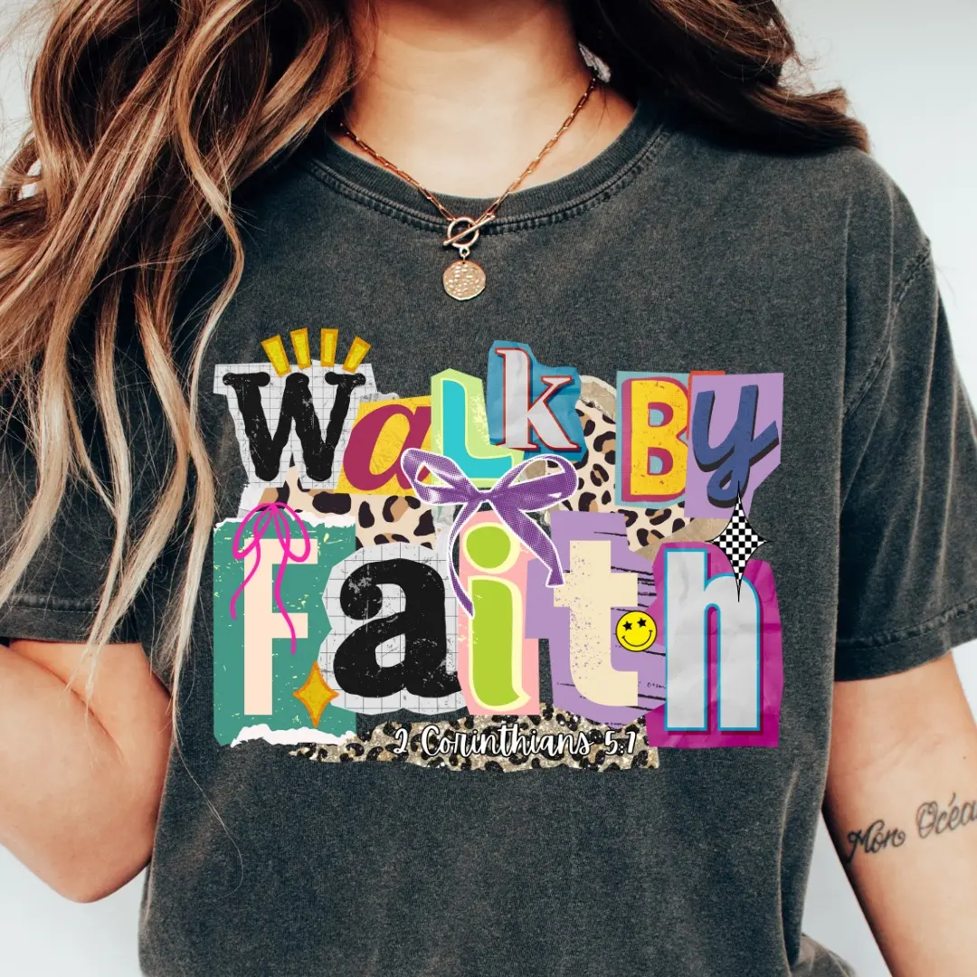 WALK BY FAITH